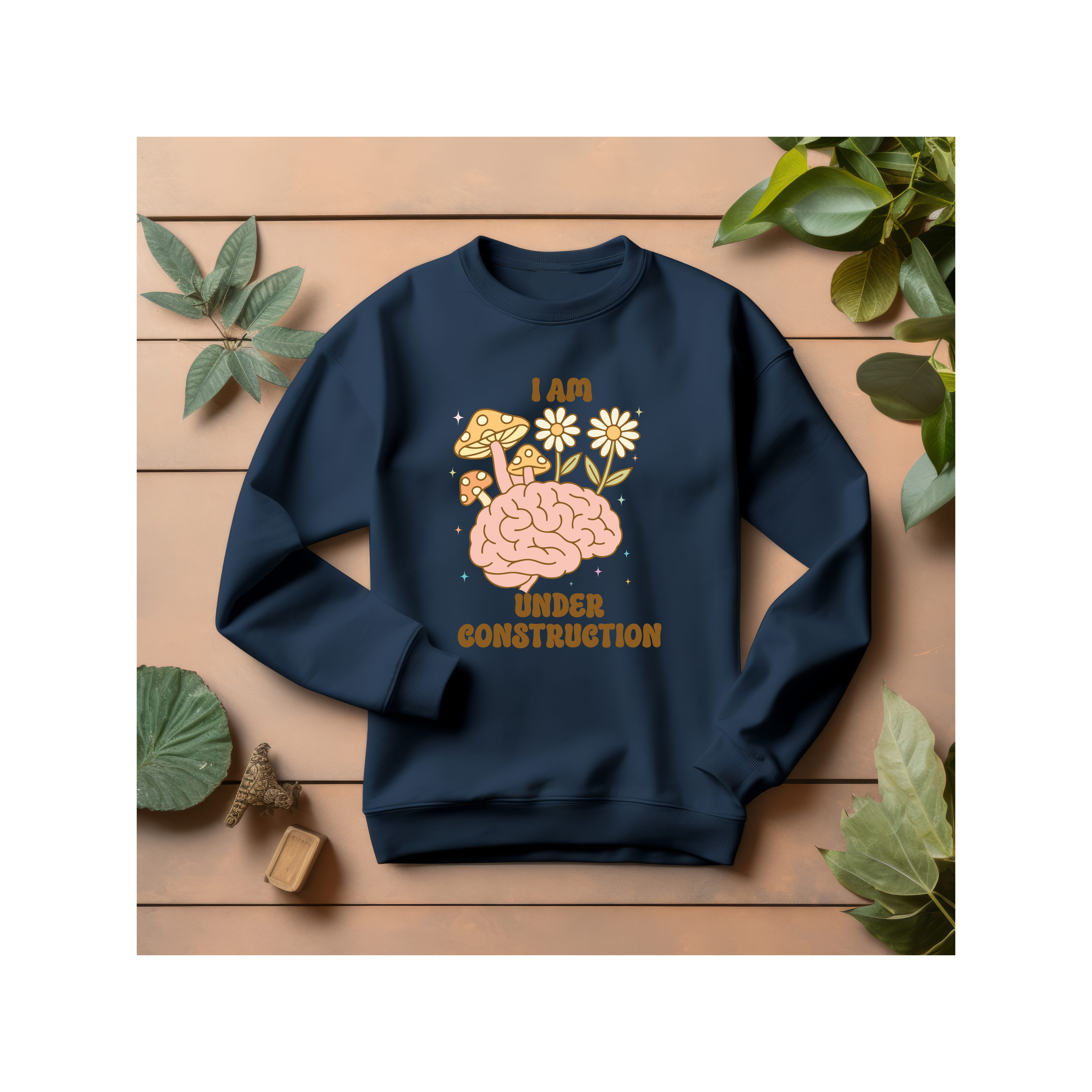Unisex Sweatshirt:Fun, Motivational, Birthday gift, Cozy Gift for Mental Health Awareness, Relaxed Style, Growth, Nature Inspired Sweatshirt