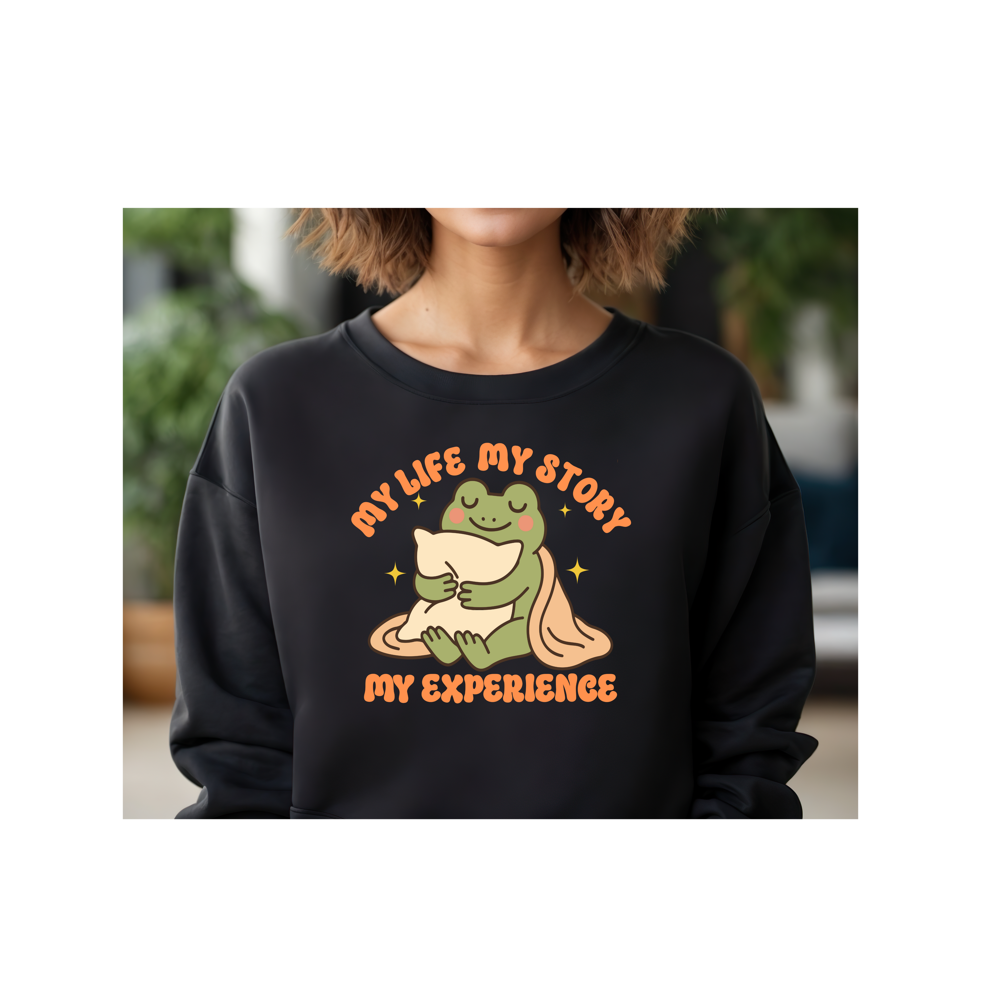 My Life My Story My Experience Sweatshirt, Graphic Crewneck Jumper, Unisex Pullover, Personalized Sweater, Custom Design Top