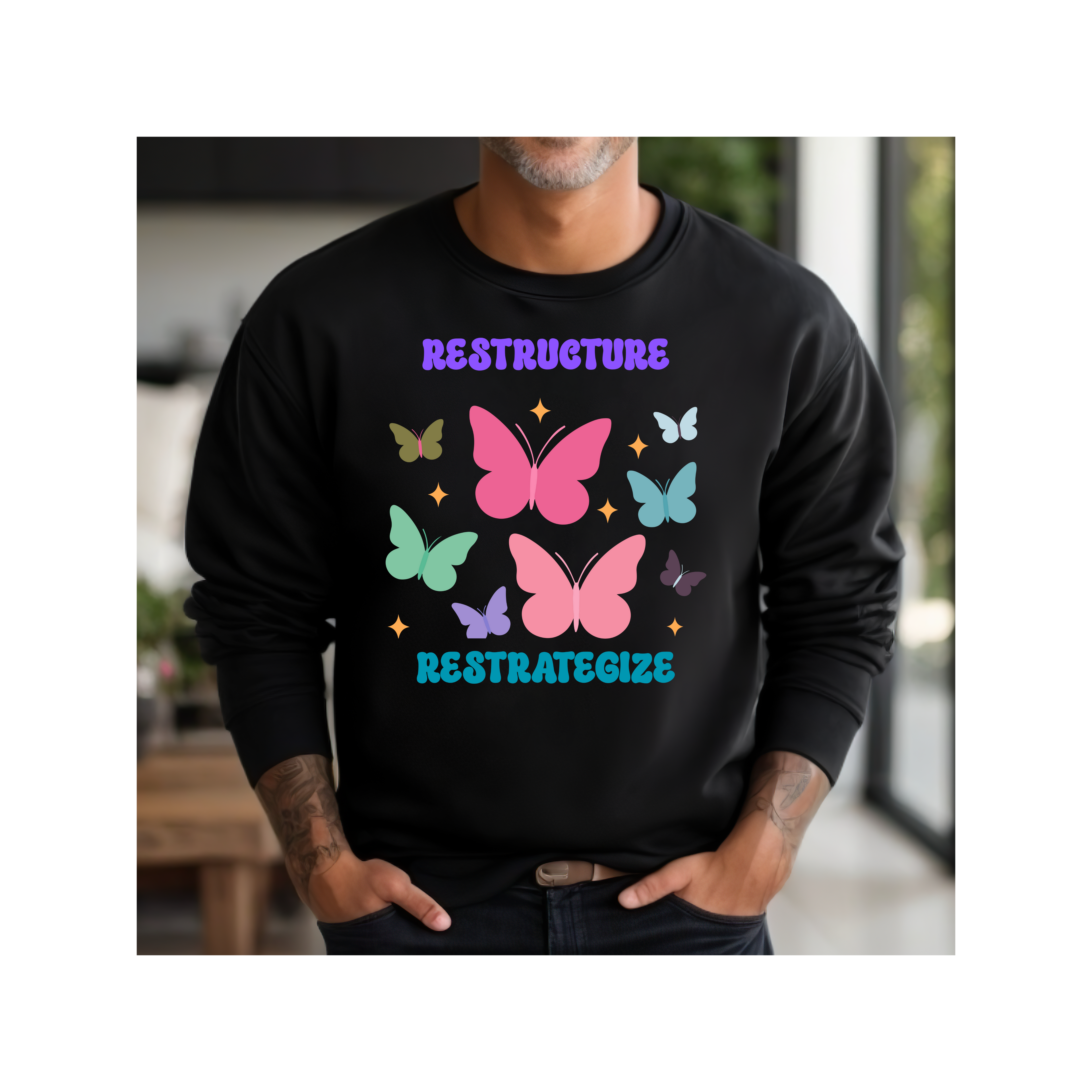 Crewneck Sweatshirt - Restructure Restrategize, Motivational Gift, Inspirational Gift, Gift for Students, Gift for business colleagues