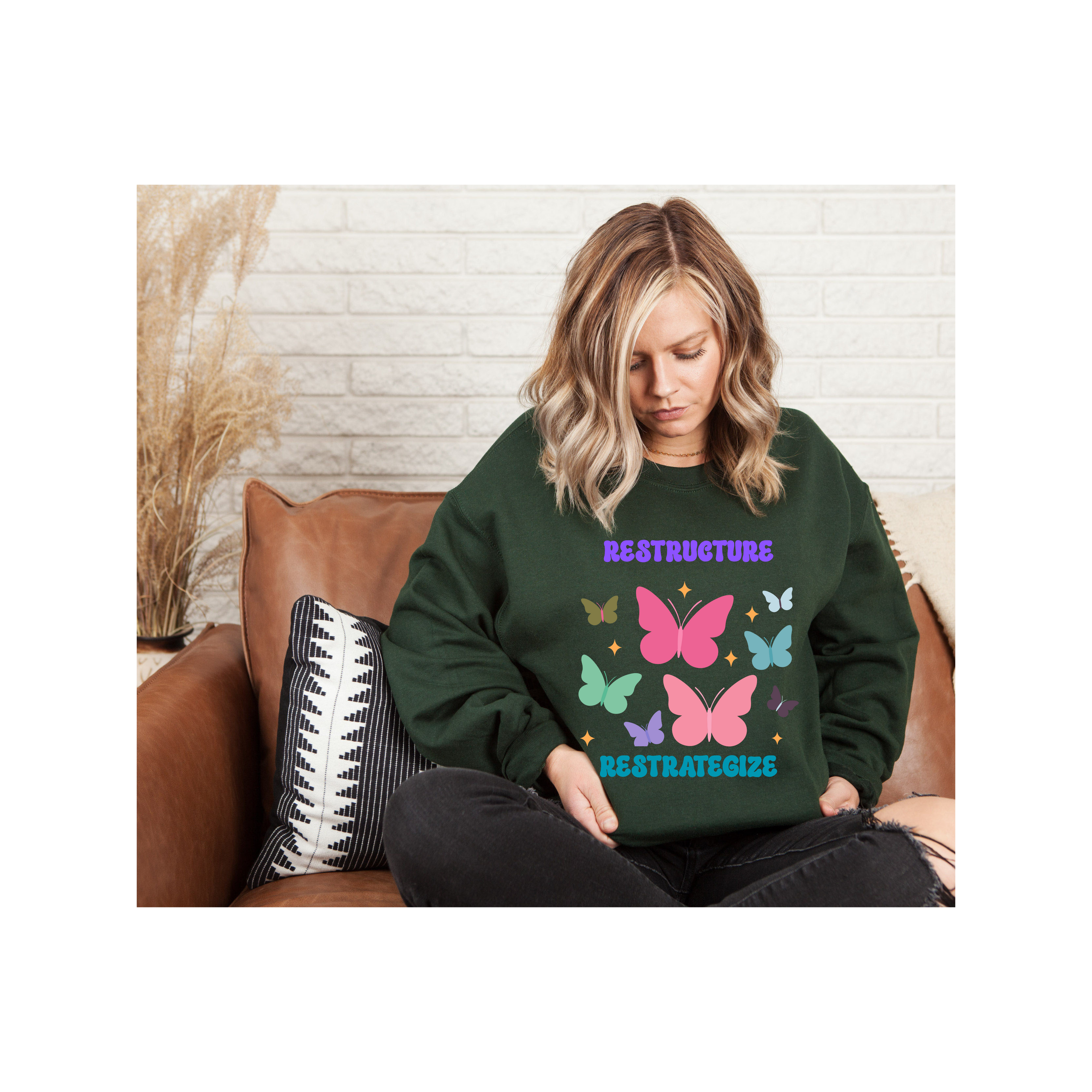 Crewneck Sweatshirt - Restructure Restrategize, Motivational Gift, Inspirational Gift, Gift for Students, Gift for business colleagues